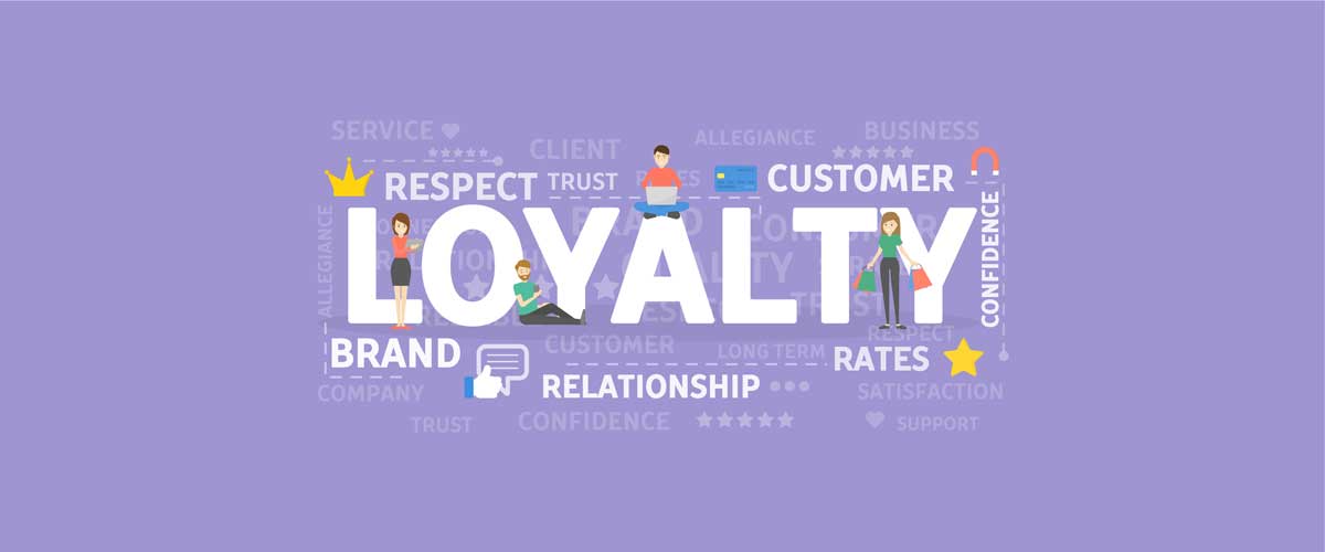 Build Customer Loyalty